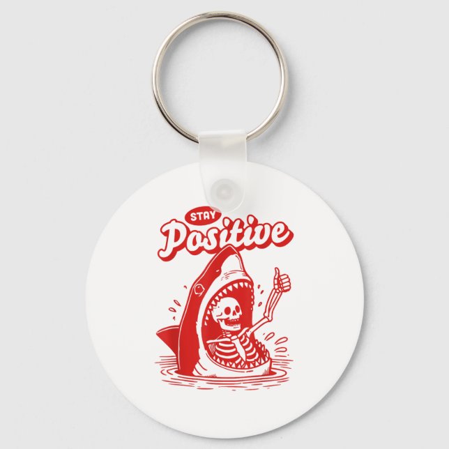 Funny Skeleton Stay Sitive Shark Beach Motivationa Key Ring (Front)