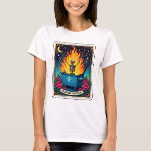 Funny Skeleton Tarot Emotional Dumpster Fire T-Shirt