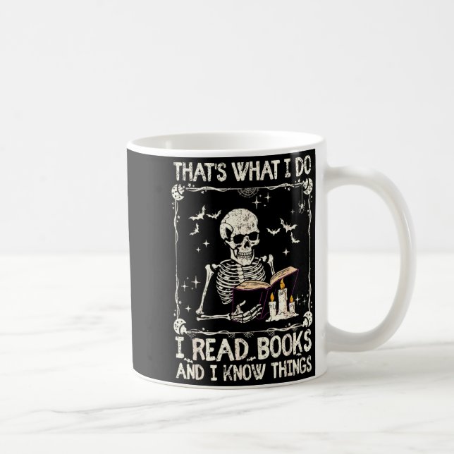 Funny Skeleton Thats What Do Read Books And Know Coffee Mug (Right)
