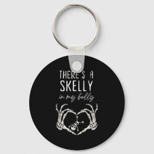 Funny Skeleton Theres Skelly In My Belly Pregnant  Key Ring