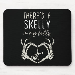 Funny Skeleton There's Skelly In My Belly Pregnant Mouse Mat