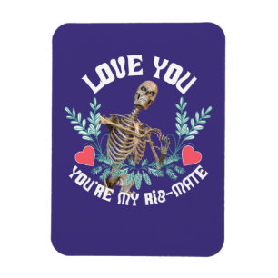 Funny Skeleton Valentine Rib Mate Goth Humour Magnet