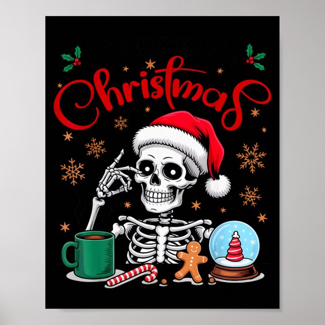 Funny Skeleton Waiting For Christmas Kids Men Wome Poster (Front)