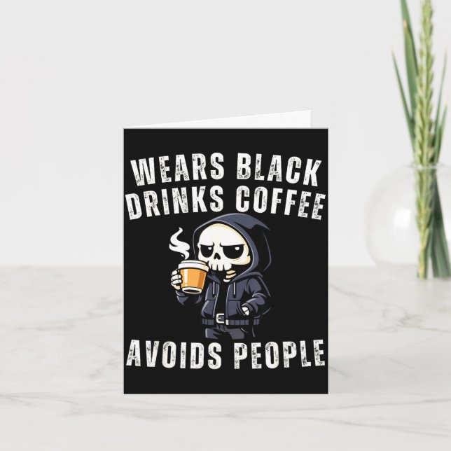Funny skeleton wears black drinks coffee avoidsFun Card (Front)