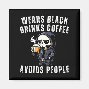 Funny skeleton wears black drinks coffee avoidsFun Magnet