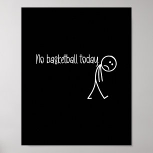 Funny Sketll Lover No Sketll Today Men Women  Poster