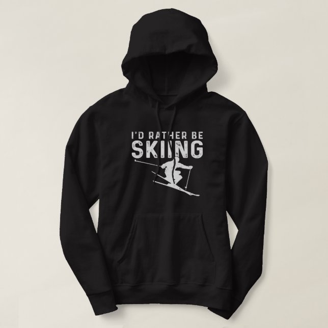Funny Ski Apparel Id Rather Be Skiing Freestyle Sk Hoodie (Design Front)