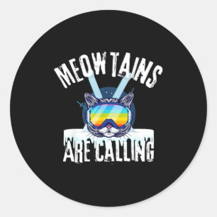 Funny ski cat lovers meowtains are calling lgbtq classic round sticker