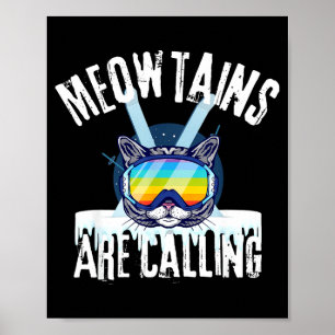 Funny ski cat lovers meowtains are calling lgbtq poster