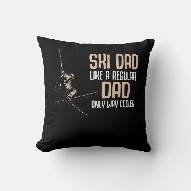 Funny Ski Dad Cool Skiing Father Cushion (Front)