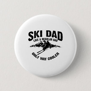 Funny Ski Dad Gift Skiers Cute Skiing Lovers Fathe 6 Cm Round Badge