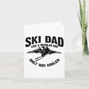 Funny Ski Dad Gift Skiers Cute Skiing Lovers Fathe Card