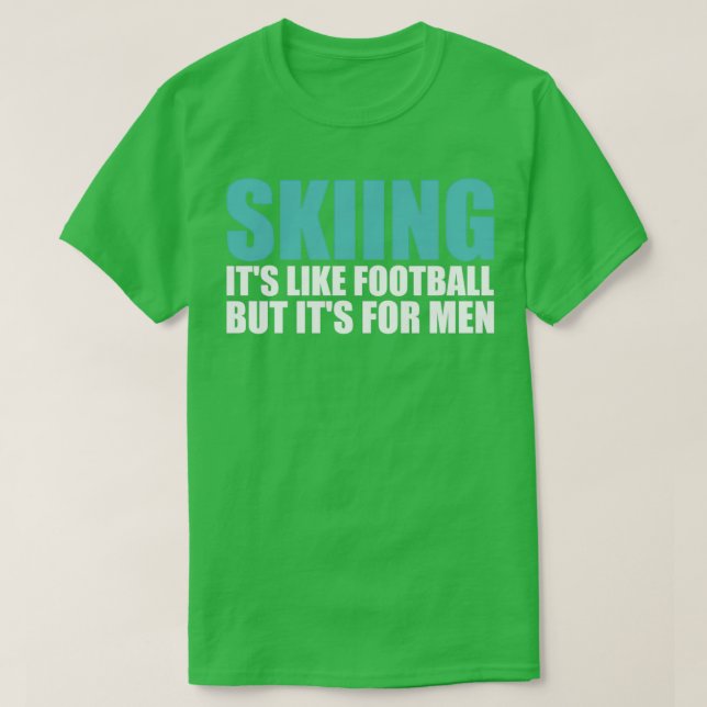 Funny Ski Skiing 1 T-Shirt (Design Front)