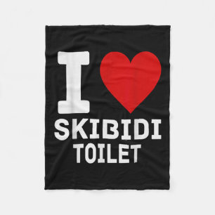 Funny Skibidi Meme I Love Skibidi Toilet For Men A Fleece Blanket