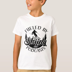 Funny Skier Joke Fueled By Skiing And Podcasts Pun T-Shirt