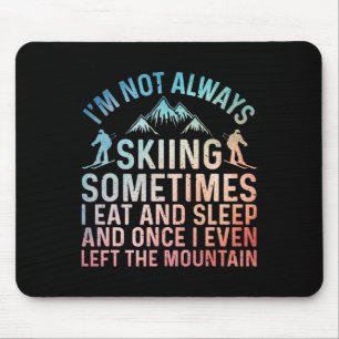 Funny Skiing Art For Men Women Snow Skiing Skier S Mouse Mat