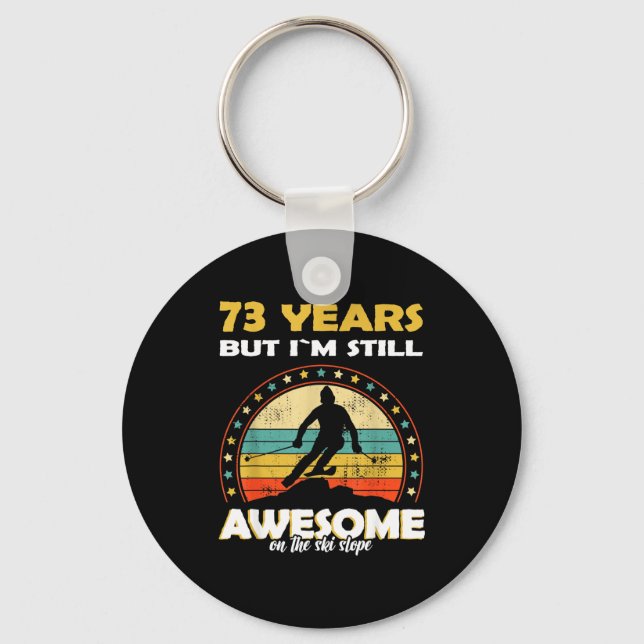 Funny skiing awesome 73 years old birthday  key ring (Front)