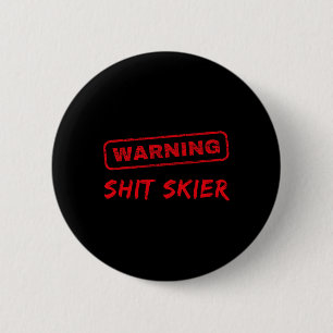 Funny Skiing Beginner, Warning Skier 6 Cm Round Badge