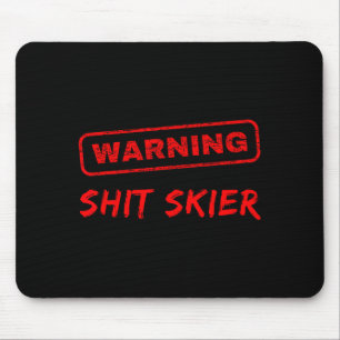 Funny skiing beginner warning skier mouse mat