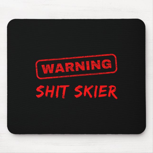 Funny skiing beginner warning skier  mouse mat (Front)
