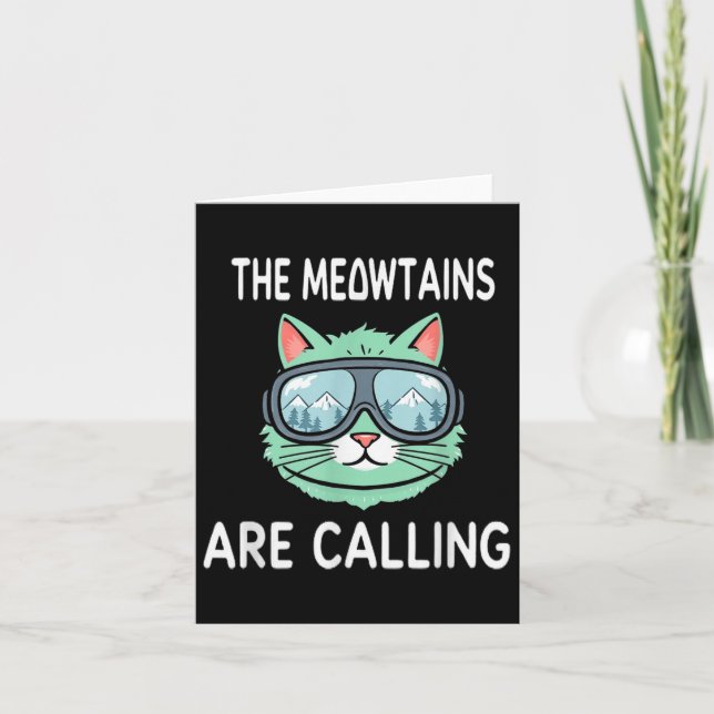 Funny Skiing Cat The Meowtains Are Calling Ski Gog Card (Front)