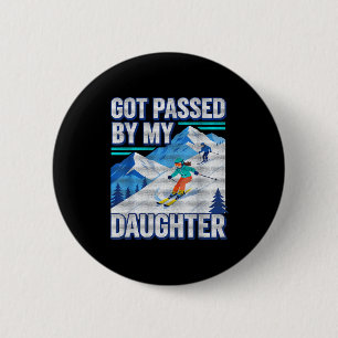 Funny skiing dad got passed by daughter skier art 6 cm round badge