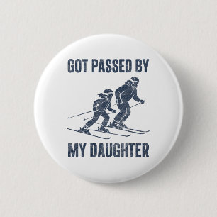 Funny Skiing Got Ped By My Daughter Family Ski Tri 6 Cm Round Badge