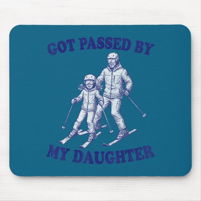 Funny Skiing Got Ped By My Daughter  Mouse Mat (Front)