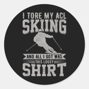 Funny Skiing I Tore My Acl Skiing Knee Injury Inju Classic Round Sticker