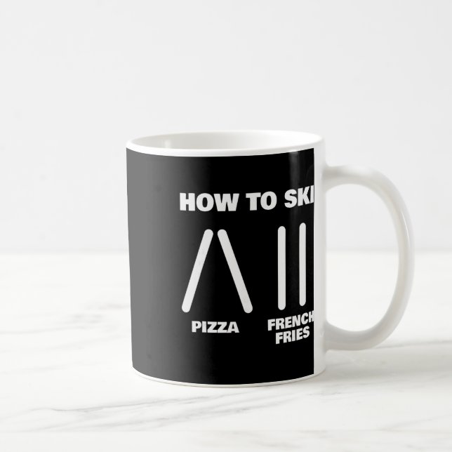 Funny Skiing Instructor Pizza French Fries Ski Lov Coffee Mug (Right)