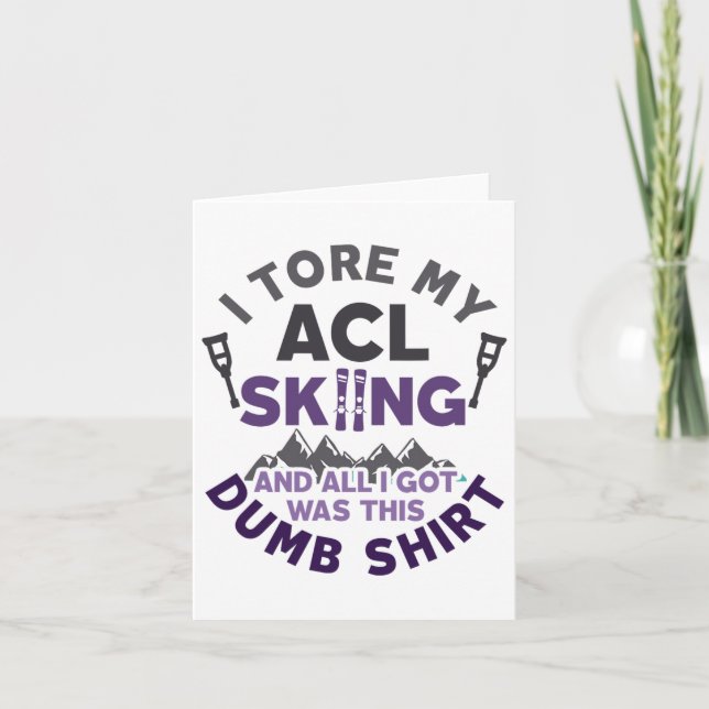 Funny Skiing Knee Injury Torn Acl Get Well  Card (Front)
