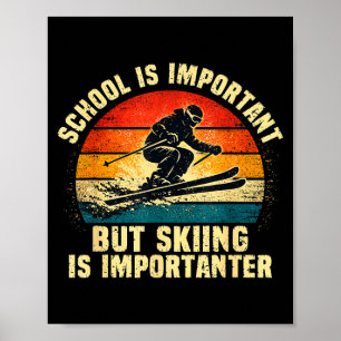 Funny skiing lover art for men kids boys winter poster