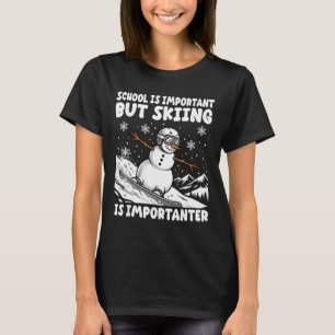 Funny Skiing Snowboarding Teachers Winter Ski Scho T-Shirt