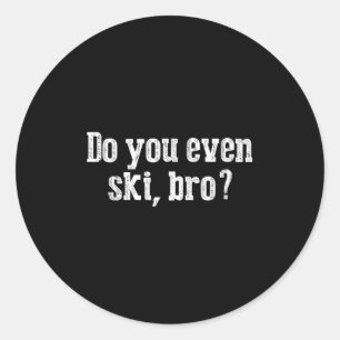 Funny Skiing T Shirt For Water Snow Skiers Love To Classic Round Sticker