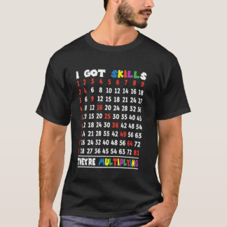 Funny Skills They're Multiplying Funny Math Teache T-Shirt