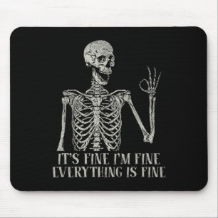 Funny Skull Halloween Costume It's Fine I'm Fine S Mouse Mat