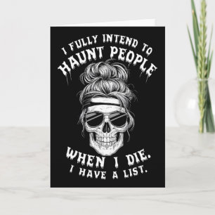 Funny Skull Humour Halloween Quotes I Fully Intend Card