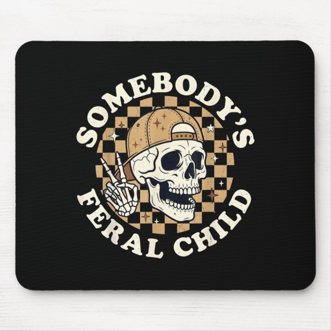 Funny Skull Skeleton Retro Humour Somebodys Feral Mouse Mat (Front)