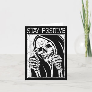 Funny Skull Stay Positive Skeleton Halloween Motiv Card