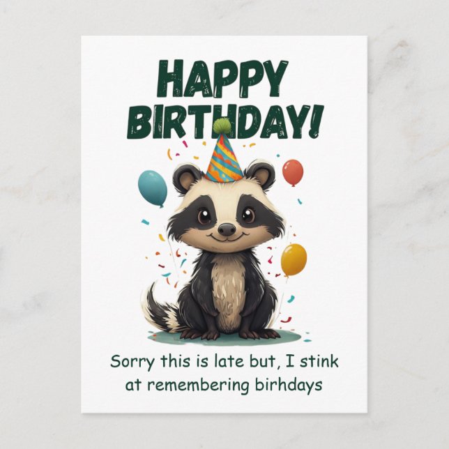 Funny Skunk Belated Birthday Postcard (Front)