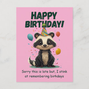 Funny Skunk Belated Birthday Postcard