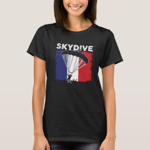 Funny Skydive France Flag Parachuting Skydiving Sk T-Shirt