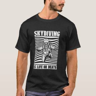 Funny Skydiver Skeleton Surfing - Parachuting Sky  T-Shirt