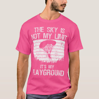 Funny Skydiving Art For Skydive Lover Skydiver T-Shirt