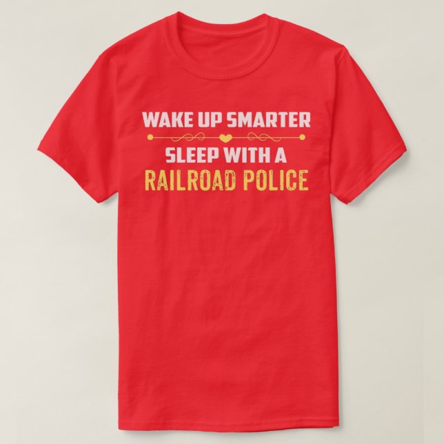 Funny Sleep With Railroad Police T-Shirt (Design Front)