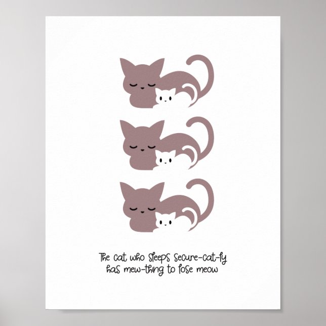 Funny Sleeping Cat Pun and Art I Notepad Poster (Front)