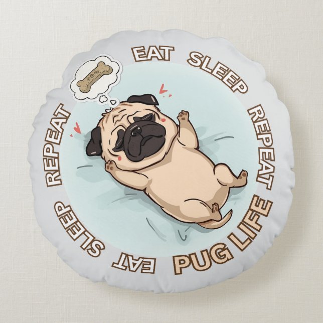 Funny Sleeping Pug Round Pillow | Eat Sleep Repeat (Front)