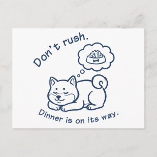Funny Sleeping Shiba Inu Don't Rush Postcard