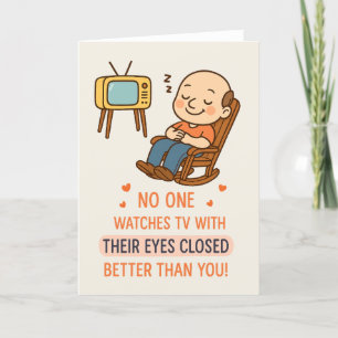 Funny Sleeping TV Watching Card for Dad or Grandpa