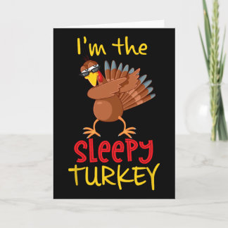 Funny Sleepy Turkey Matching Family Group Thanksgi Card